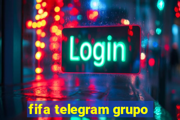 fifa telegram grupo